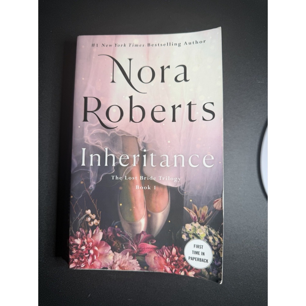 Inheritance : The Lost Bride Trilogy, Book 1 by Nora Roberts (2024, Trade...